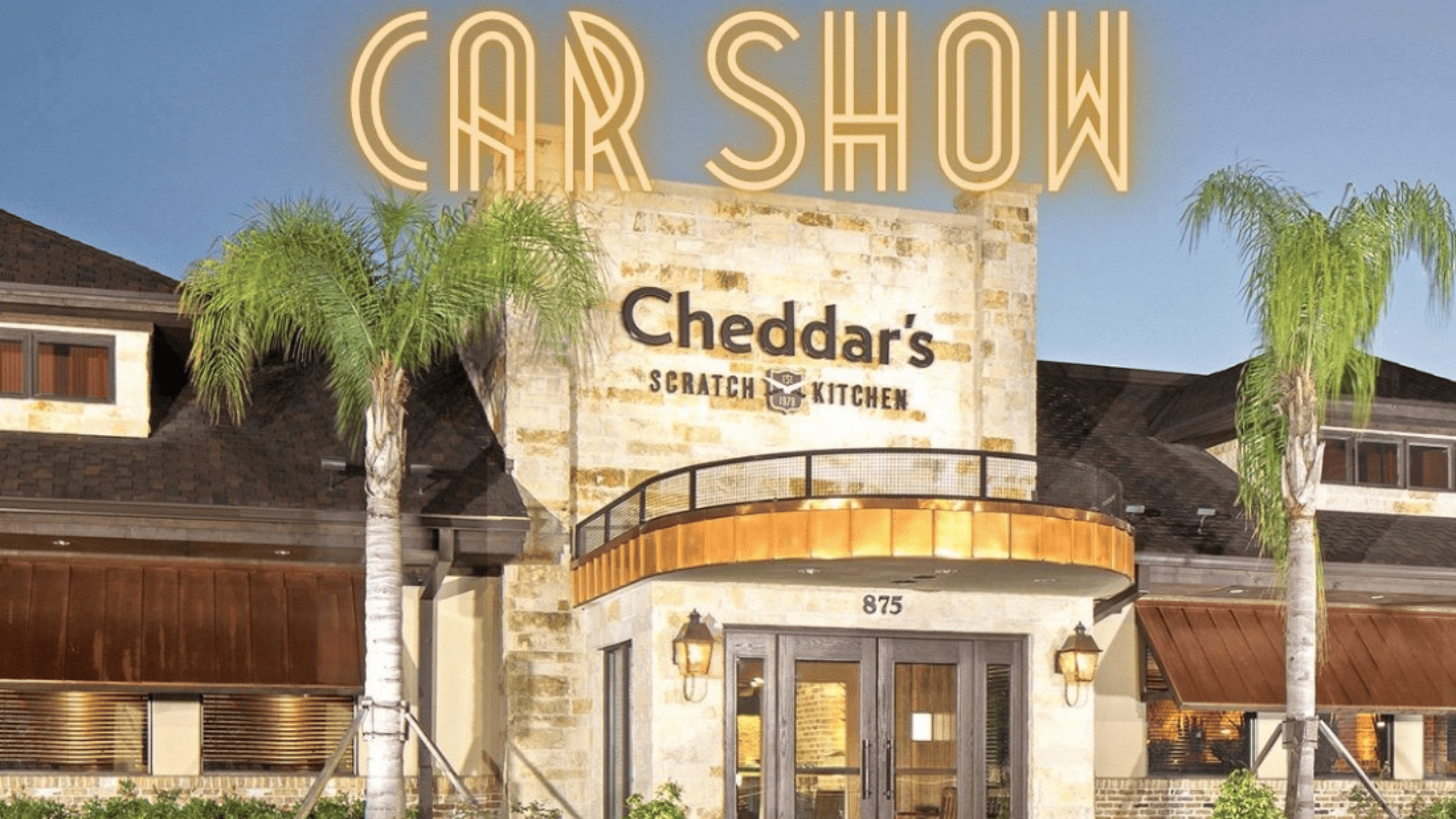 Car Show @Cheddars